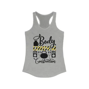 Body Under Construction Women's Ideal Racerback Tank