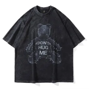 Don't Hug Me Oversized Tee