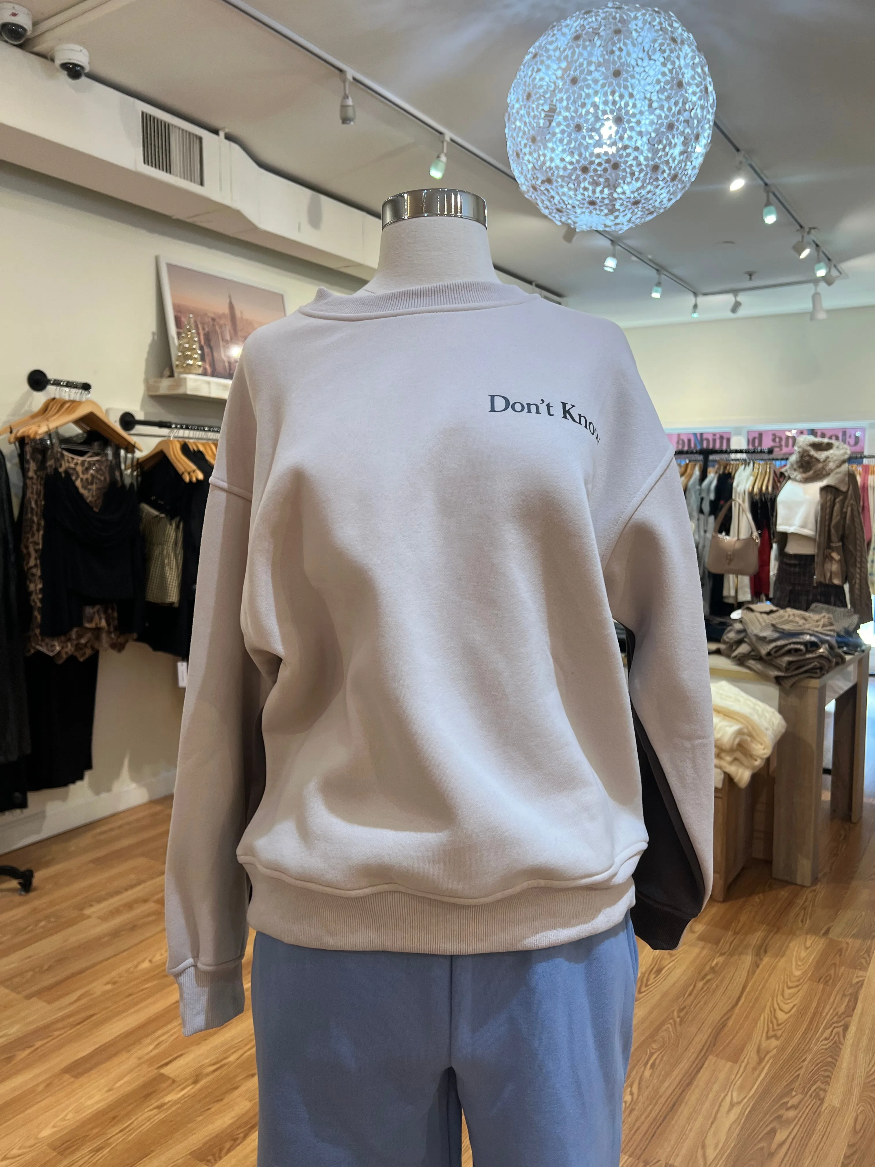 Don't Know Don't Care Pullover