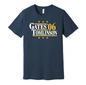 Gates & Tomlinson '06 - San Diego Football Legends Political Campaign Parody T-Shirt - Hyper Than Hype Shirts