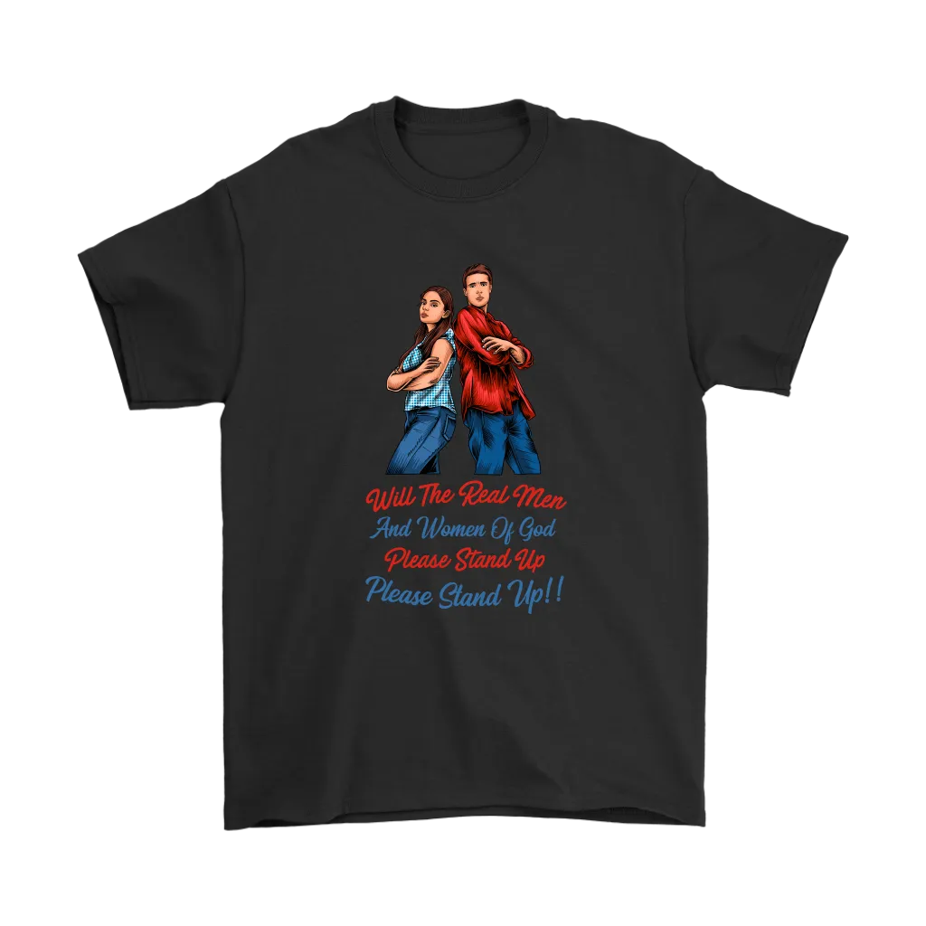 Real Men and Women of God Please Stand Up Men's T-Shirt