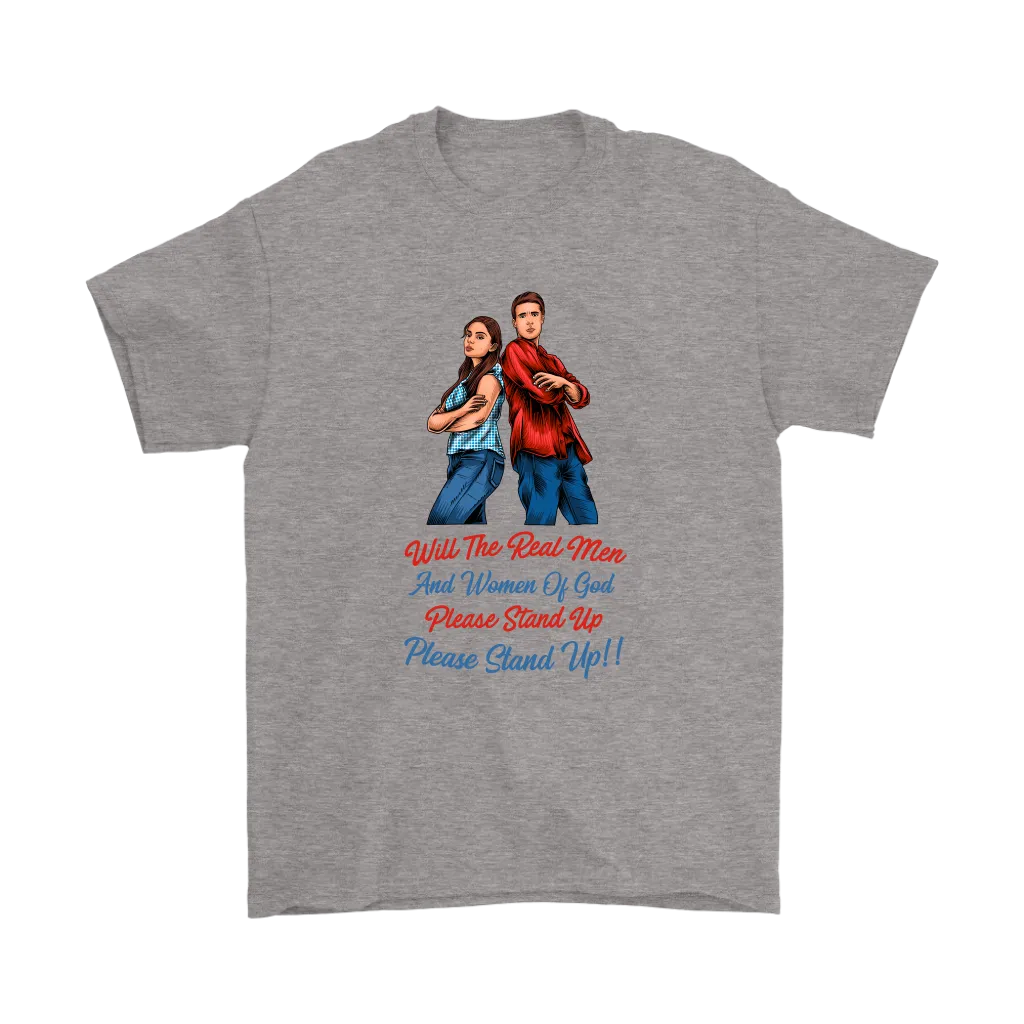 Real Men and Women of God Please Stand Up Men's T-Shirt