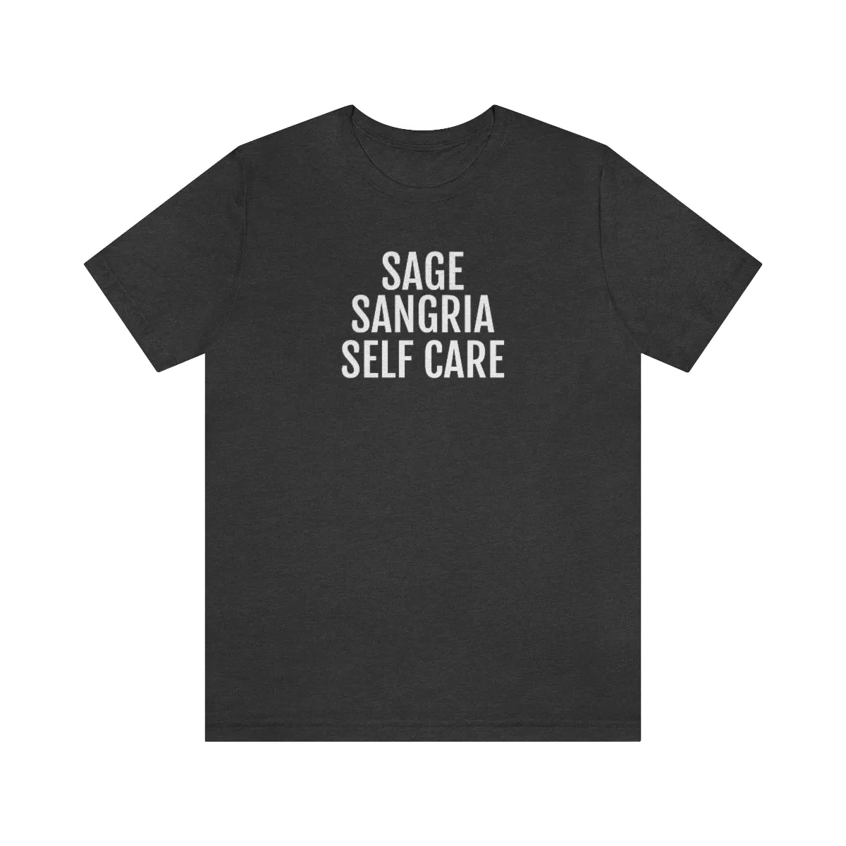 Sage, Sangria, Self Care - Unisex Jersey Short Sleeve Tee
