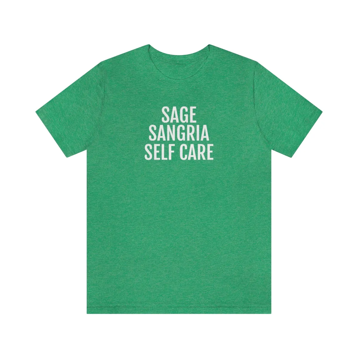 Sage, Sangria, Self Care - Unisex Jersey Short Sleeve Tee