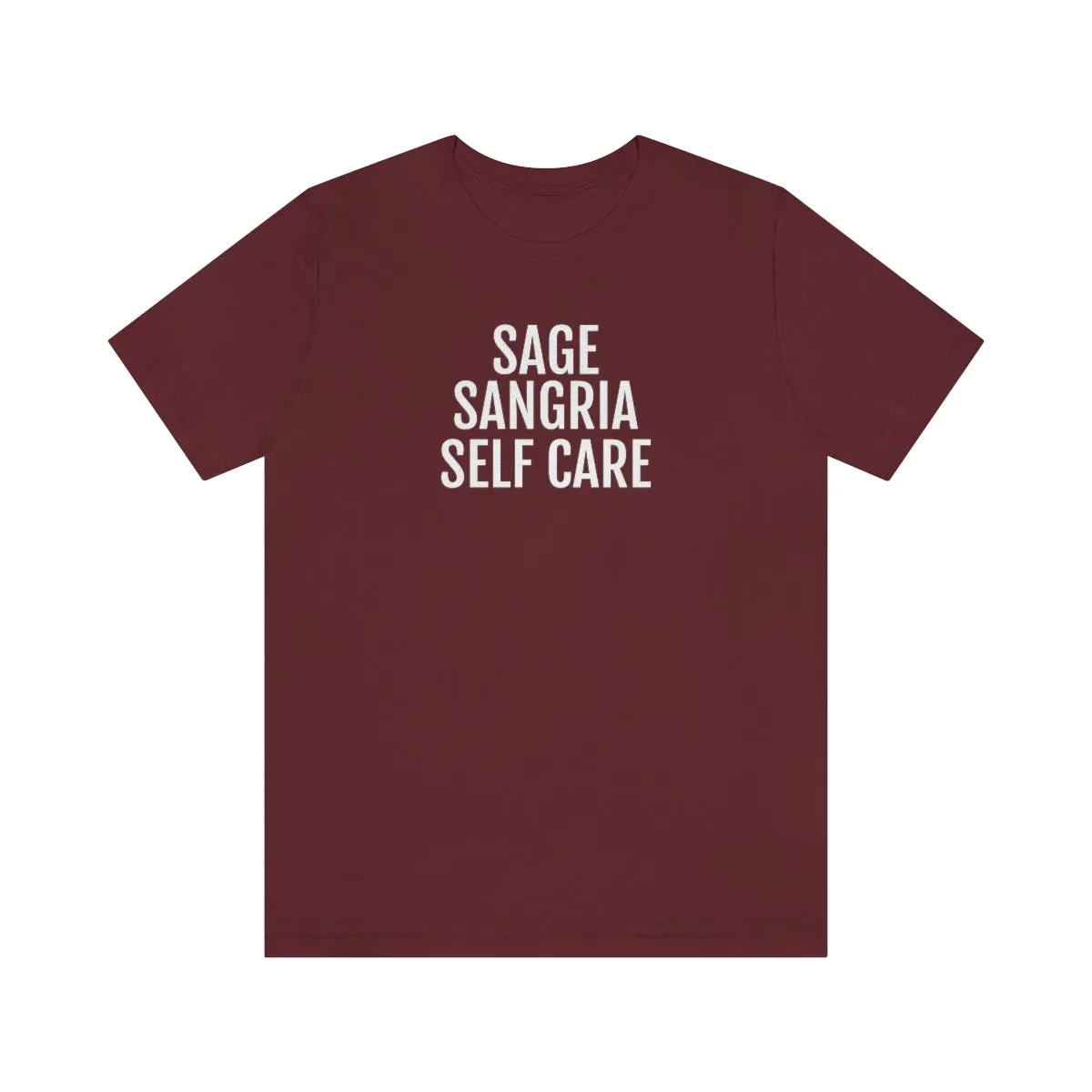 Sage, Sangria, Self Care - Unisex Jersey Short Sleeve Tee