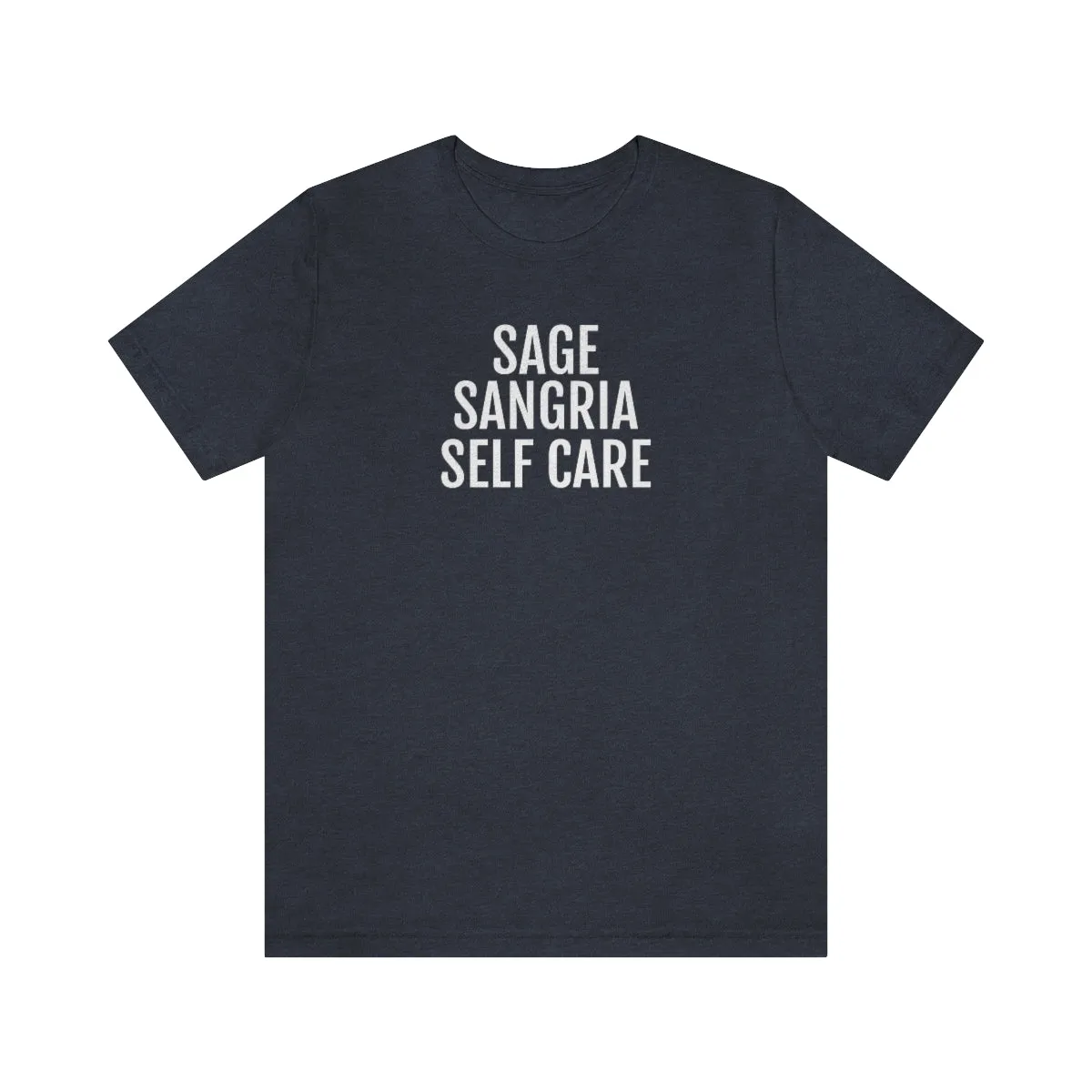 Sage, Sangria, Self Care - Unisex Jersey Short Sleeve Tee