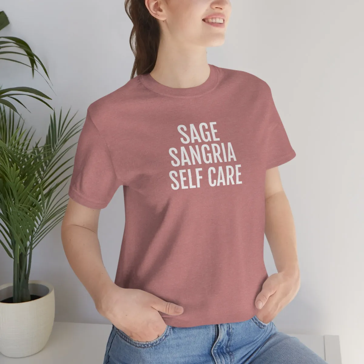 Sage, Sangria, Self Care - Unisex Jersey Short Sleeve Tee