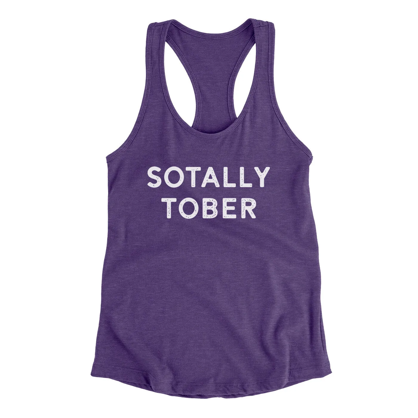 Sotally Tober Women's Racerback Tank
