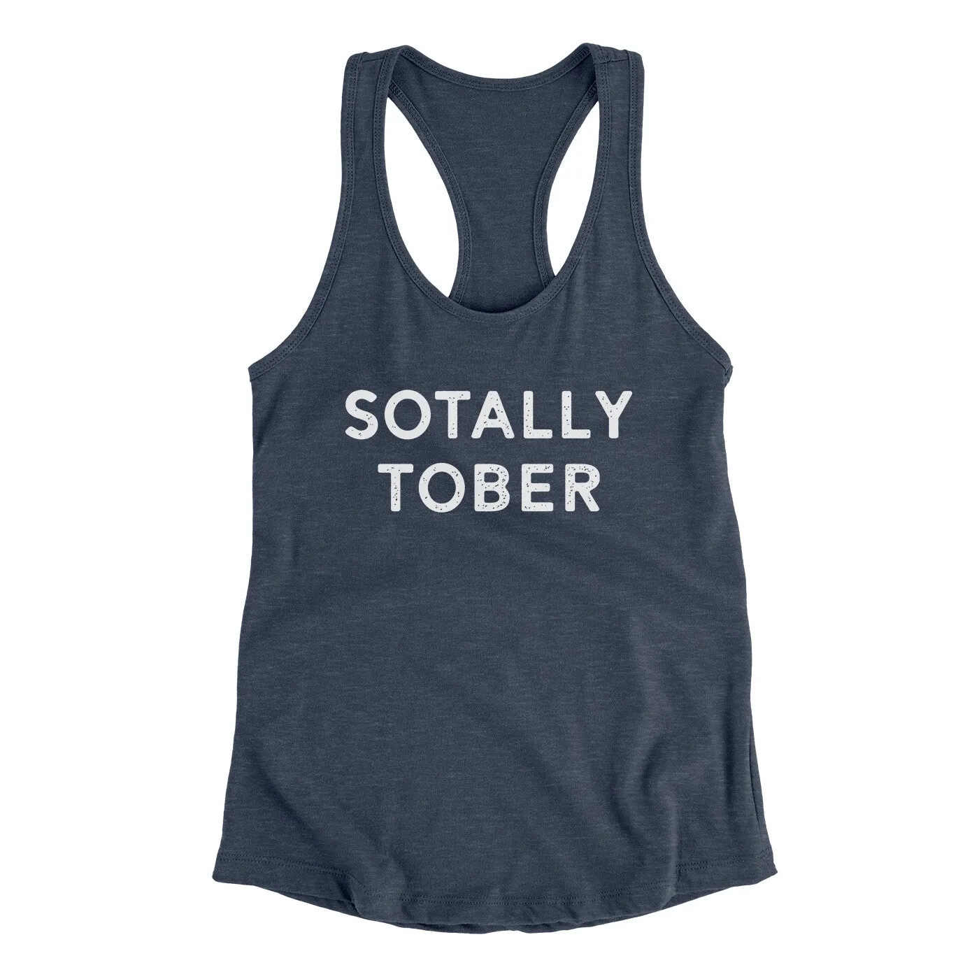 Sotally Tober Women's Racerback Tank