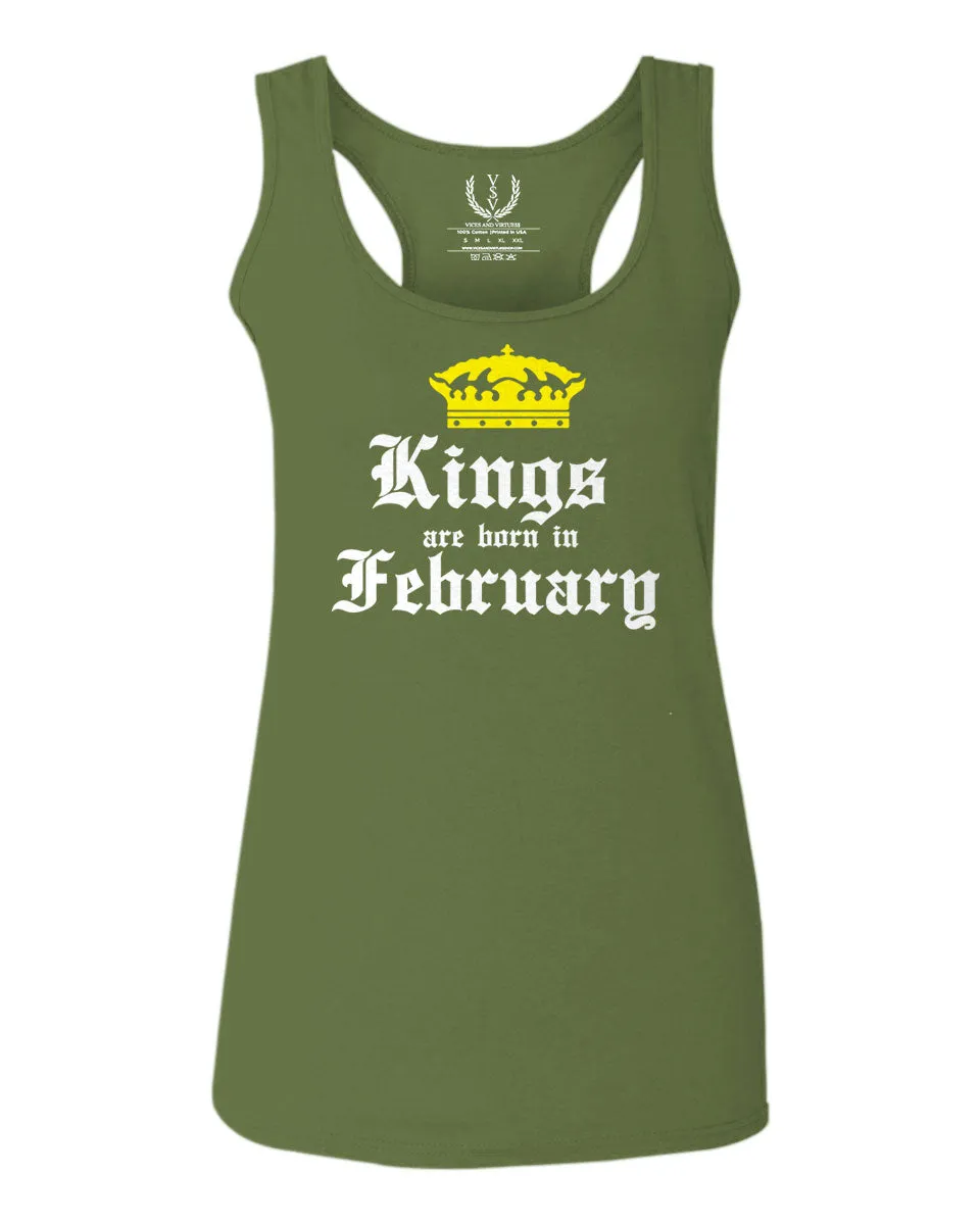 The Best Birthday Gift Kings are Born in February  women's Tank Top sleeveless Racerback