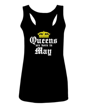 The Best Birthday Gift Queens are Born in May  women's Tank Top sleeveless Racerback