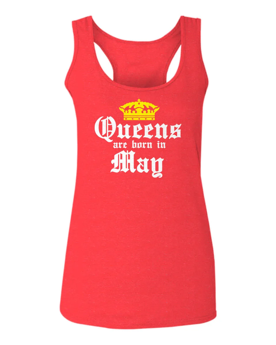 The Best Birthday Gift Queens are Born in May  women's Tank Top sleeveless Racerback