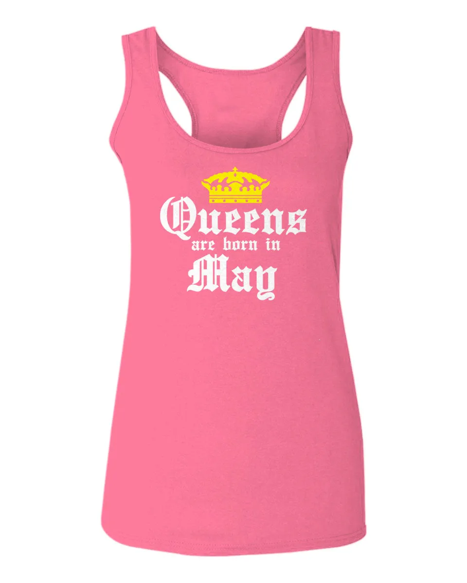 The Best Birthday Gift Queens are Born in May  women's Tank Top sleeveless Racerback