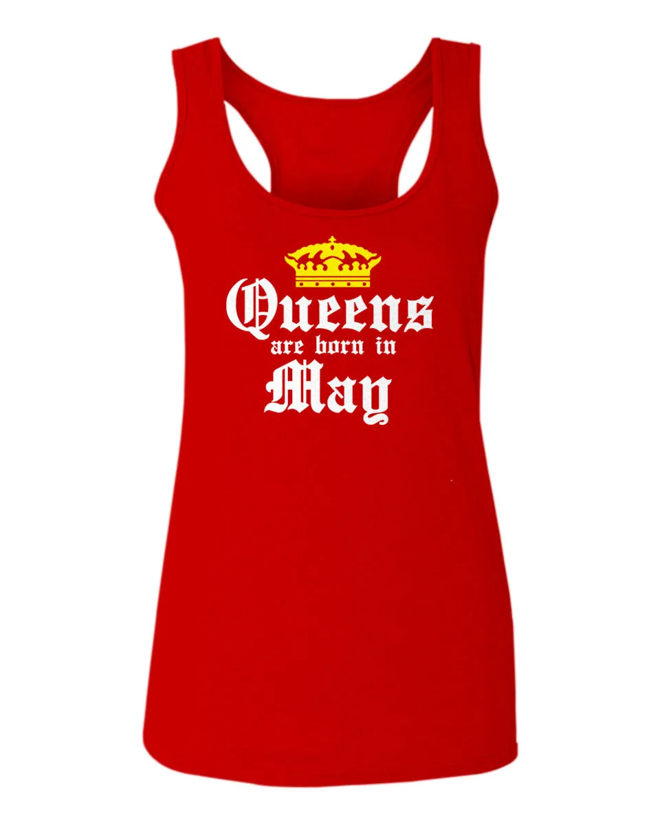The Best Birthday Gift Queens are Born in May  women's Tank Top sleeveless Racerback