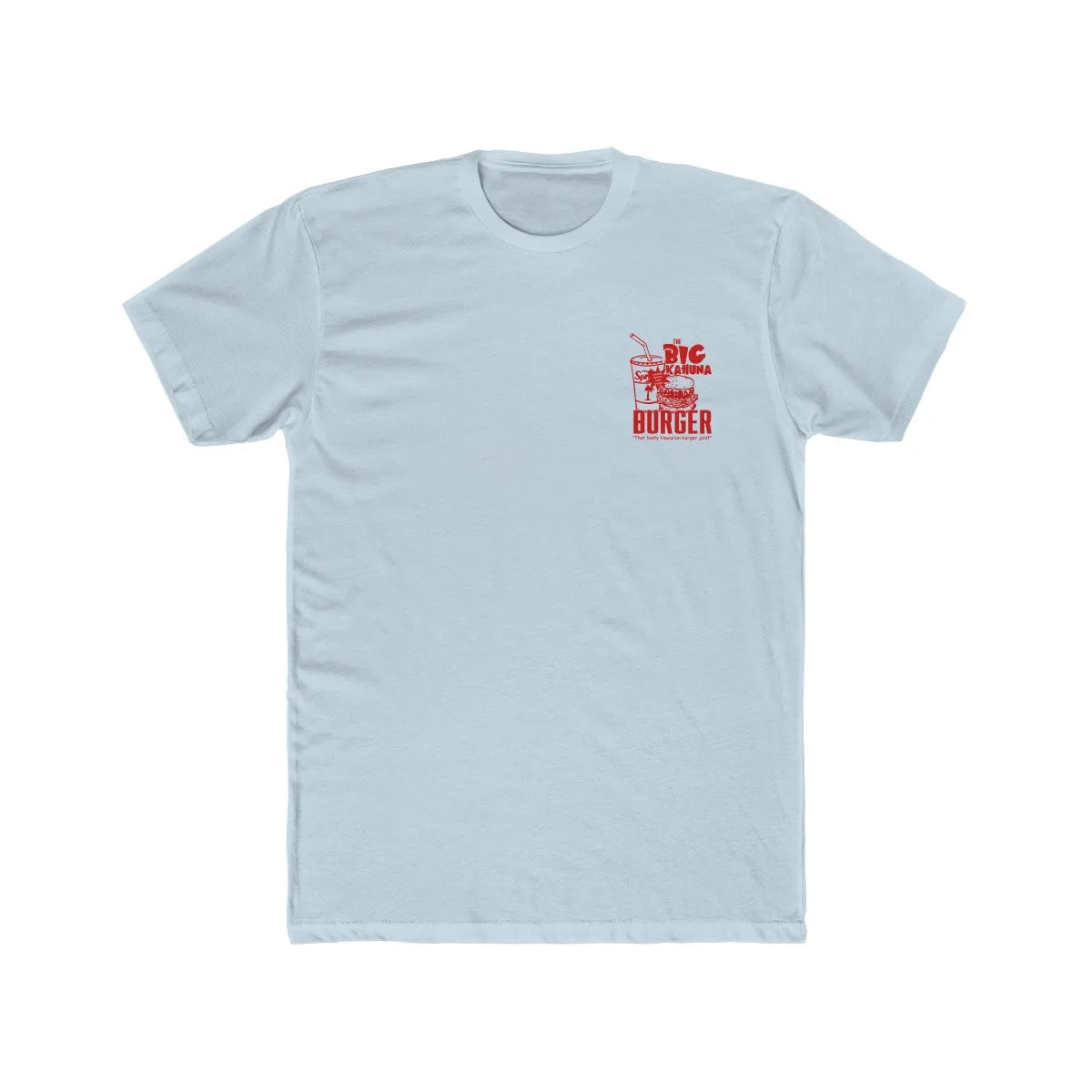 The Big Kahuna Burger Unisex Tee