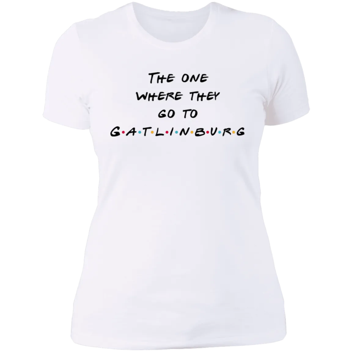 The One Where They Go to Gatlinburg - Women's Tee