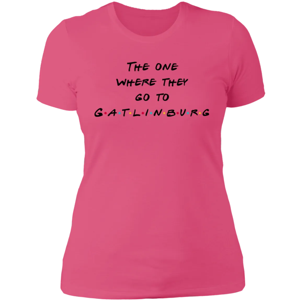The One Where They Go to Gatlinburg - Women's Tee