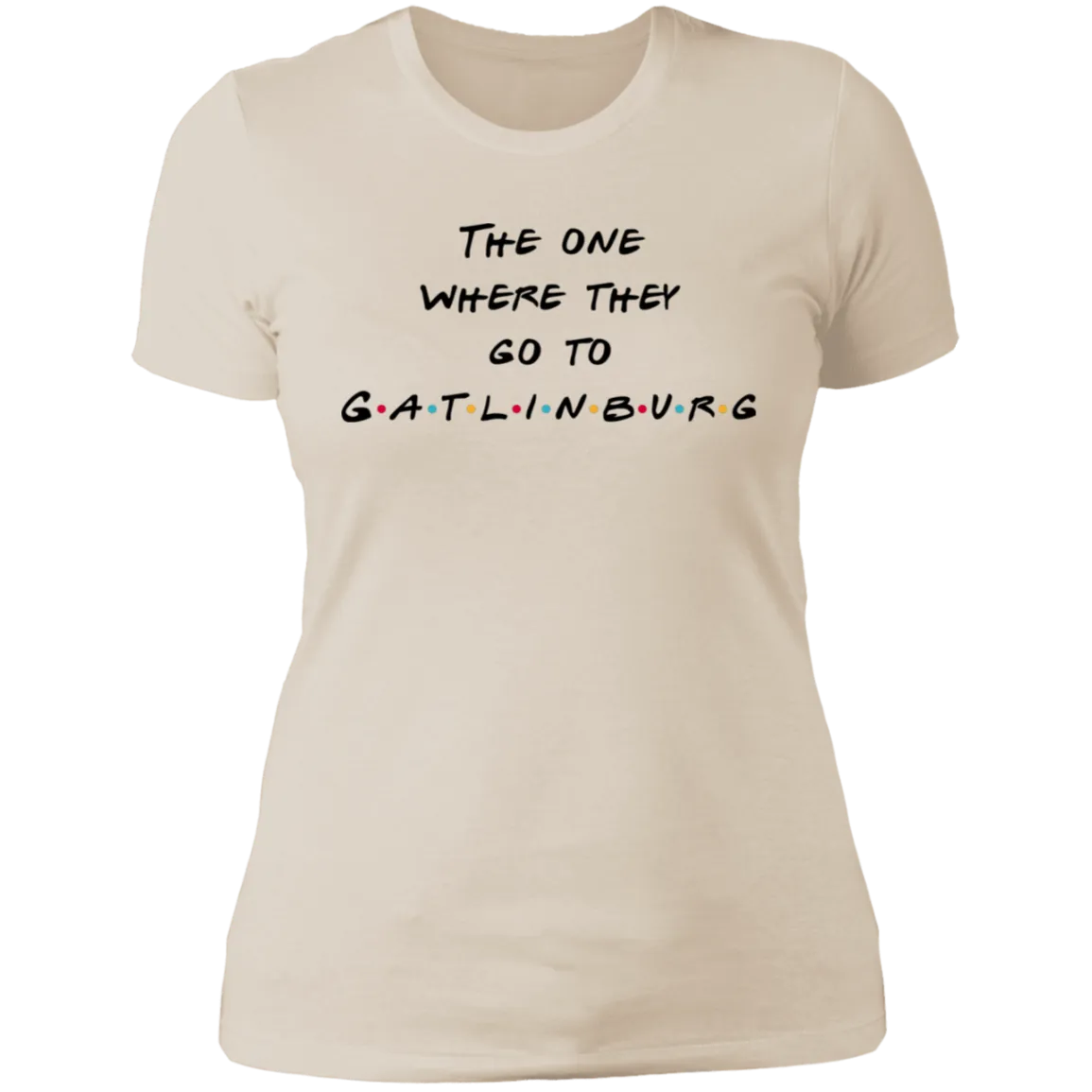 The One Where They Go to Gatlinburg - Women's Tee