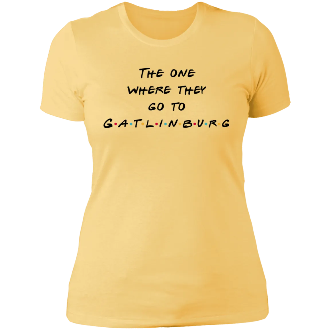 The One Where They Go to Gatlinburg - Women's Tee