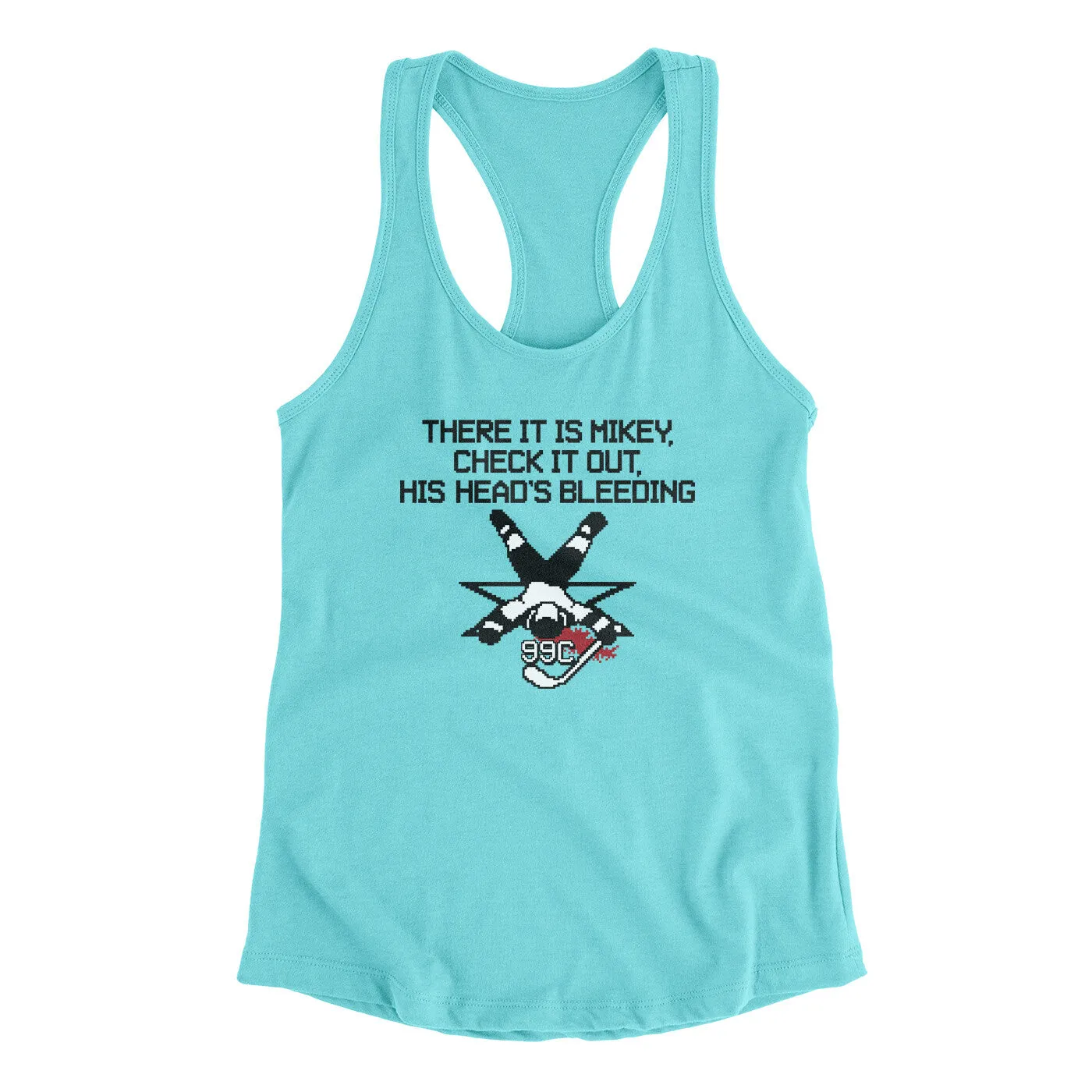 There It Is Mikey His Head Is Bleeding Women's Racerback Tank
