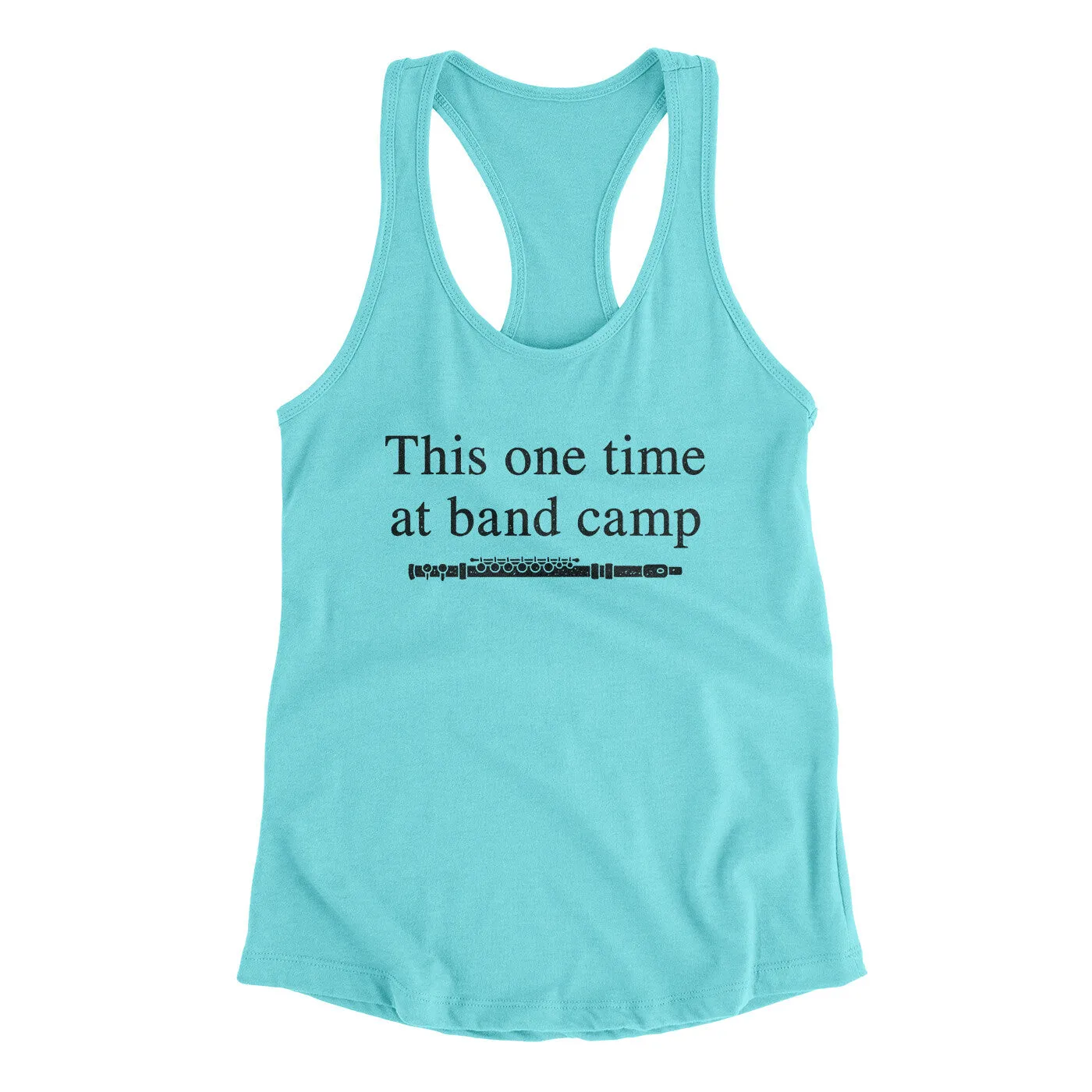 This One Time At Band Camp Women's Racerback Tank
