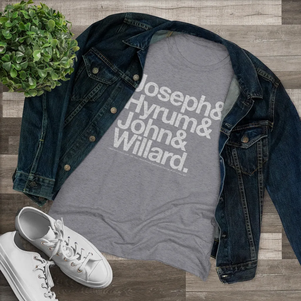 Women's Joseph Smith Shirt - Joseph& Hyrum& John& Willard.