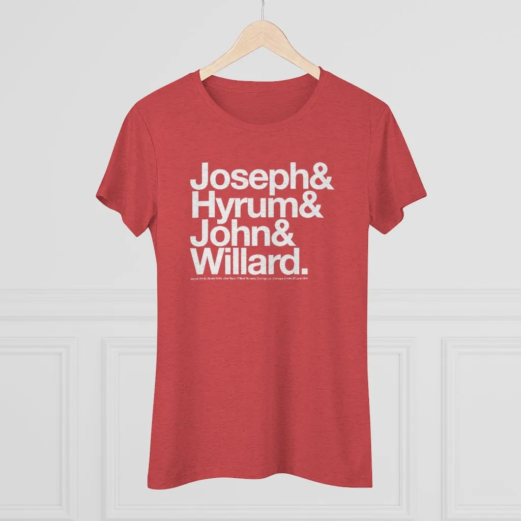Women's Joseph Smith Shirt - Joseph& Hyrum& John& Willard.