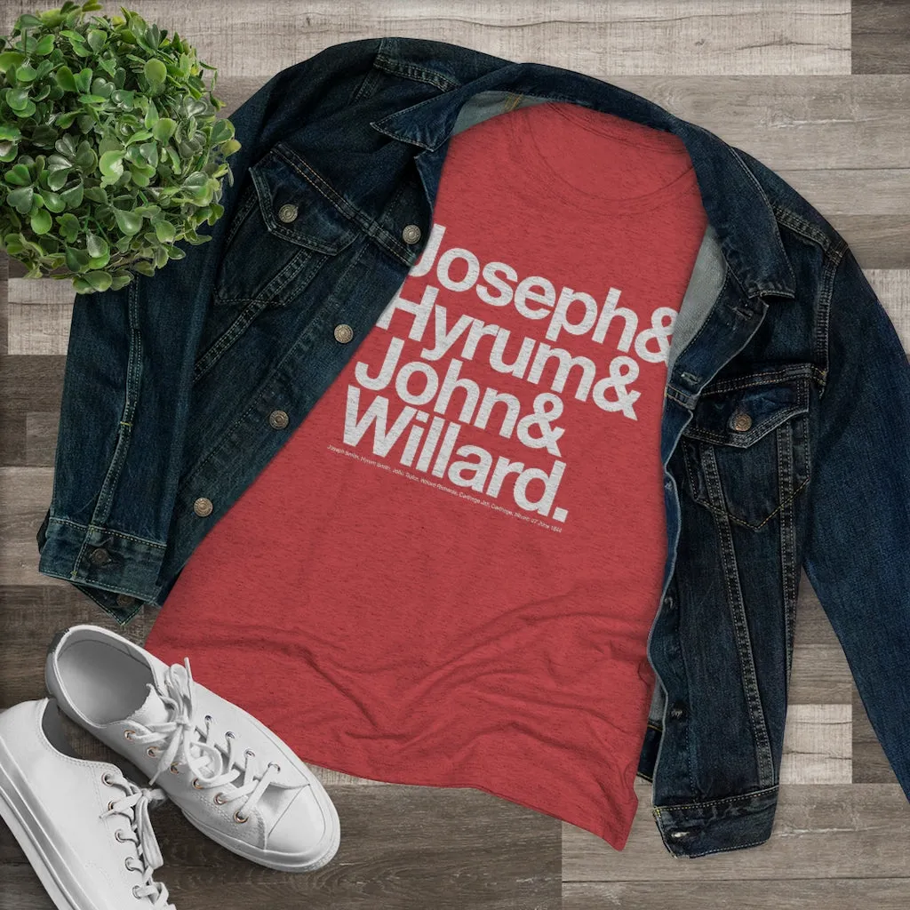 Women's Joseph Smith Shirt - Joseph& Hyrum& John& Willard.