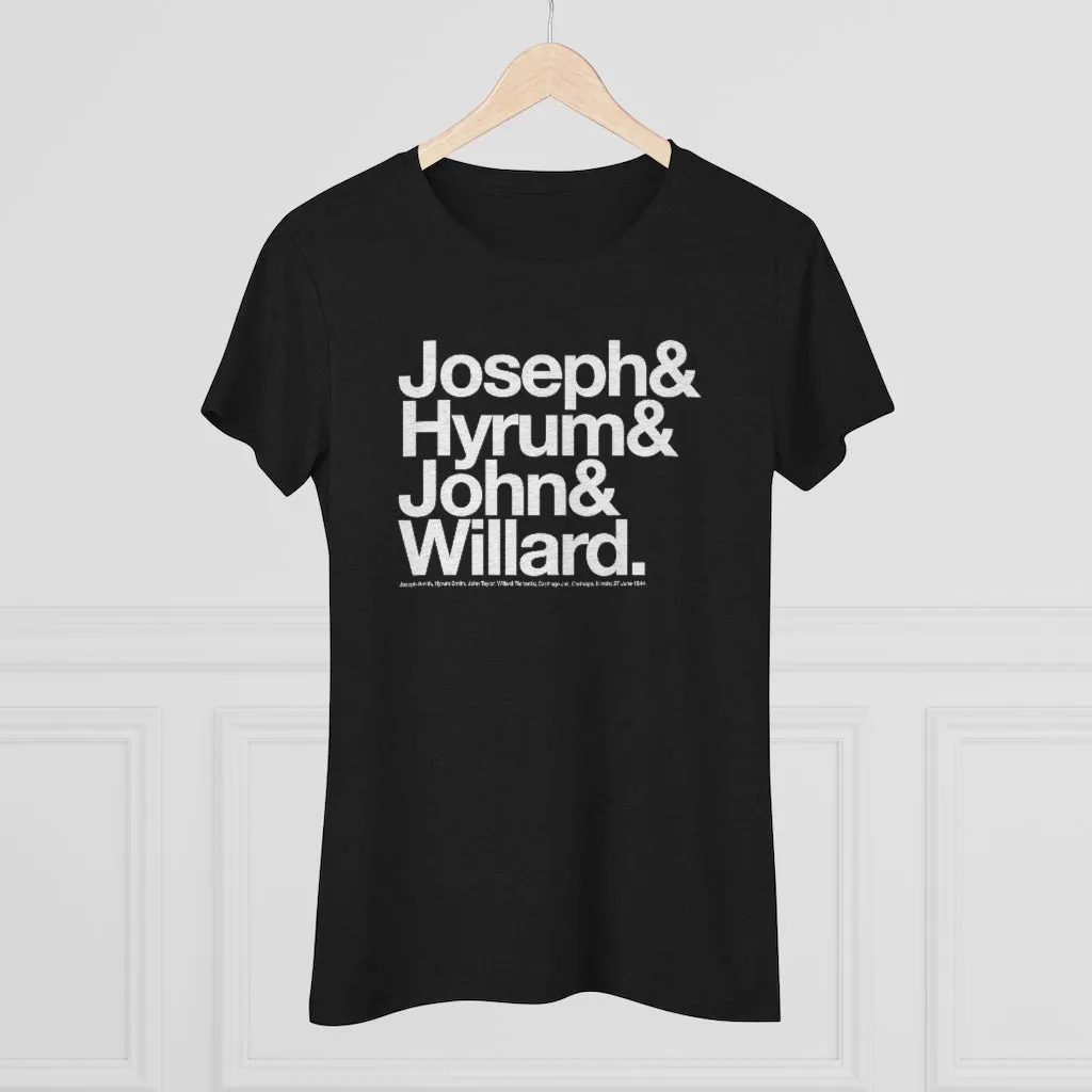 Women's Joseph Smith Shirt - Joseph& Hyrum& John& Willard.